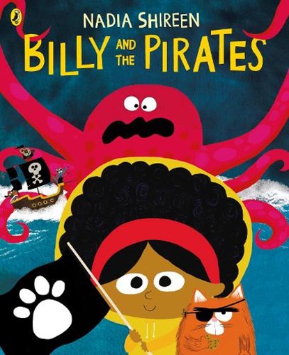 Billy and the Pirates, Nadia Shireen - Paperback - 9781780081373