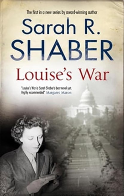 Louise's War, Sarah R. Shaber - Ebook - 9781780100753