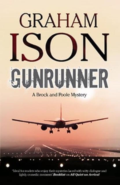 Gunrunner, Graham Ison - Ebook - 9781780101484