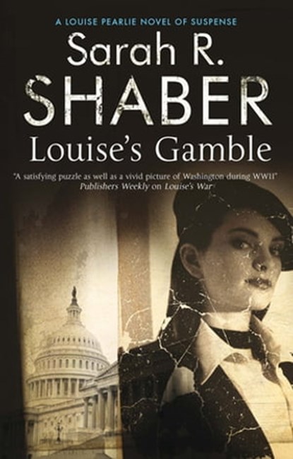 Louise's Gamble, Sarah R. Shaber - Ebook - 9781780102290