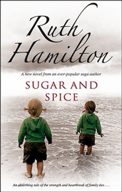 Sugar and Spice, Ruth Hamilton - Ebook - 9781780102610