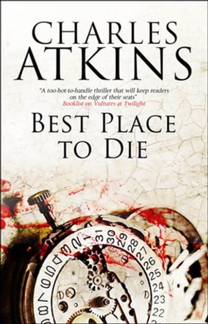Best Place to Die, Charles Atkins - Ebook - 9781780103181