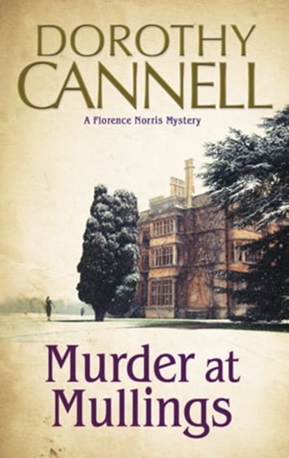 Murder at Mullings, Dorothy Cannell - Ebook - 9781780105017