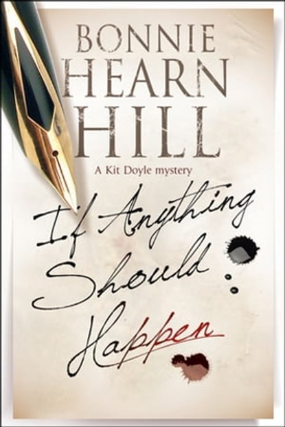 If Anything Should Happen, Bonnie Hearn Hill - Ebook - 9781780106939