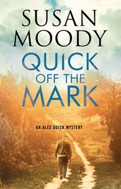 Quick off the Mark, Susan Moody - Ebook - 9781780108261