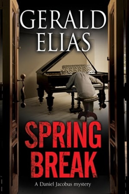 Spring Break, Gerald Elias - Ebook - 9781780108841