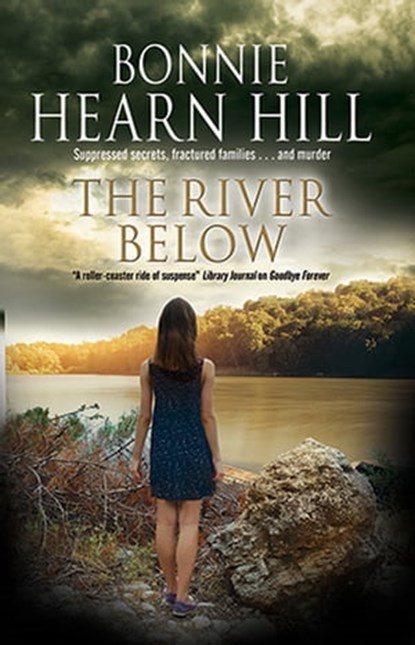 The River Below, Bonnie Hearn Hill - Ebook - 9781780109213