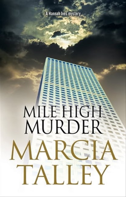 Mile High Murder, Marcia Talley - Ebook - 9781780109459