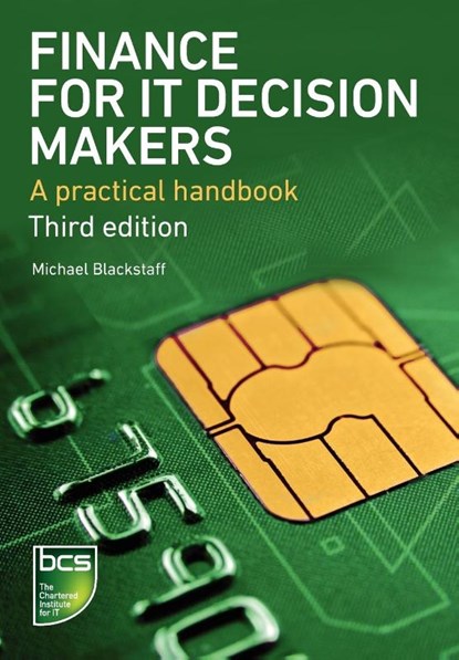 Finance for IT Decision Makers, Michael Blackstaff - Paperback - 9781780171227