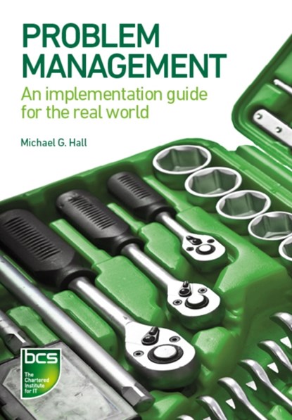 Problem Management, Michael G. Hall - Paperback - 9781780172415