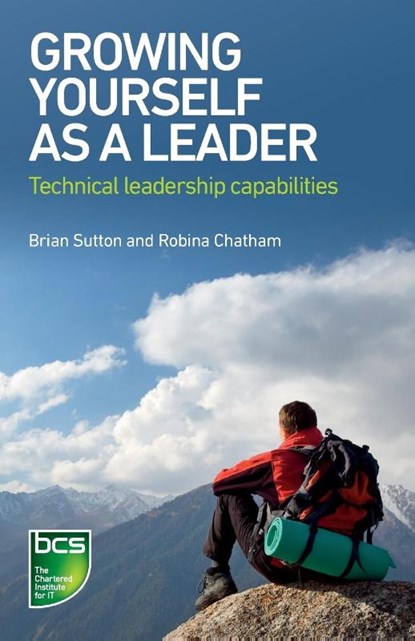 Growing Yourself As A Leader, Brian Sutton ; Robina Chatham - Paperback - 9781780173917