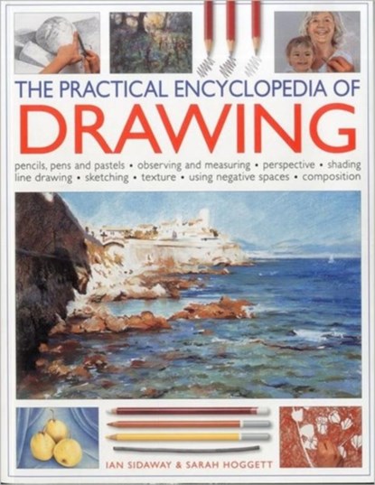 Practical Encyclopedia of Drawing, Ian & Hoggett Sidaway - Paperback - 9781780190495