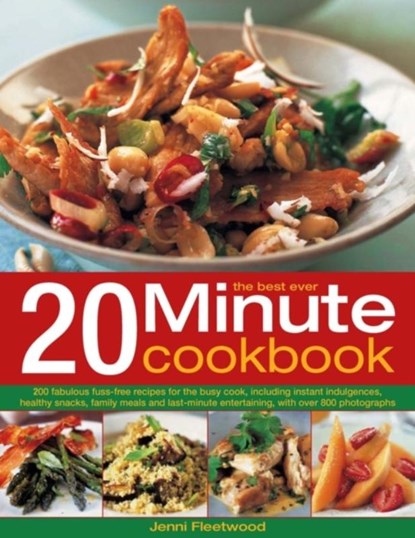 Best-ever 20 Minute Cookbook, Jenni Fleetwood - Paperback - 9781780190525