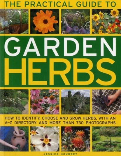 Practical Guide to Garden Herbs, Jessica Houdret - Paperback - 9781780190839