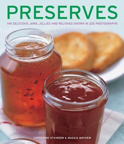Preserves, Catherine Atkinson - Paperback - 9781780191713
