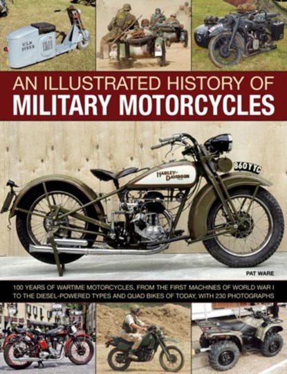 Illustrated History of Military Motorcycles, Pat Ware - Paperback - 9781780192024