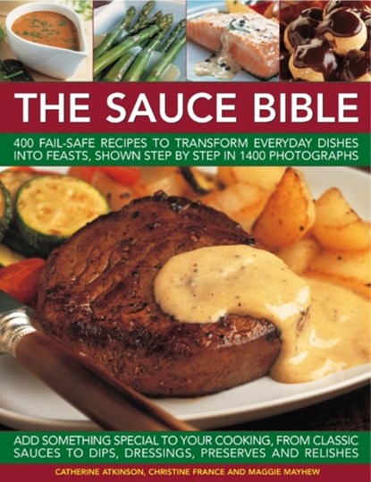 Sauce Bible, Catherine Atkinson - Paperback - 9781780192215