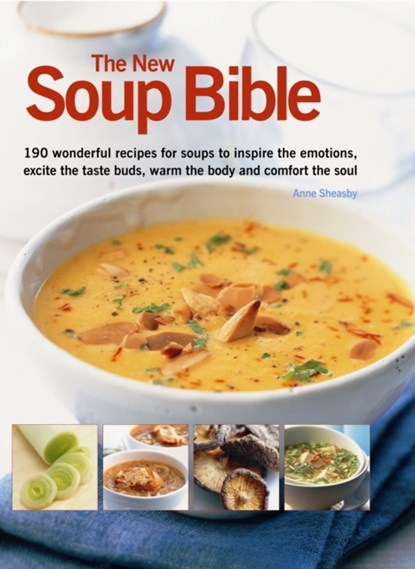 New Soup Bible, Anne Sheasby - Paperback - 9781780192239