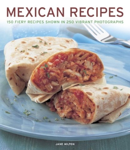 Mexican Recipes, Jane Milton - Paperback - 9781780192482