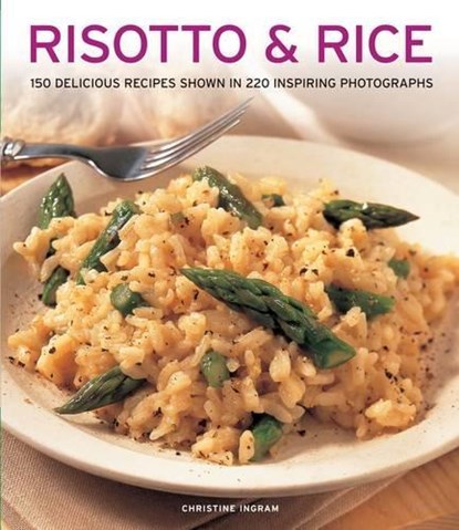 Risotto and Classic Rice Cooking, INGRAM,  Christine - Paperback - 9781780192499