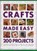 Crafts Made Easy: 200 Projects, Simona Hill - Paperback - 9781780193762