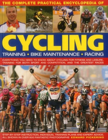 Complete Practical Encyclopedia of Cycling, Pickering Edward - Paperback - 9781780193885