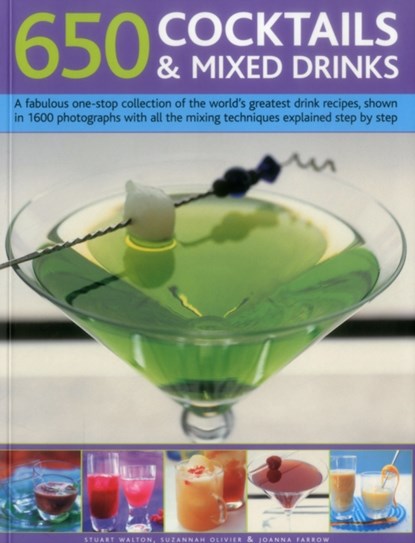 650 Cocktails & Mixed Drinks, Walton Stuart Farrow Joanna & Olivier Suzannah - Paperback - 9781780194295