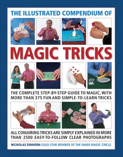 Illustrated Compendium of Magic Tricks, Einhorn Nicholas - Paperback - 9781780194349