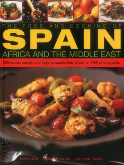 Food and Cooking of Spain, Africa and the Middle East, Fleetwood Jenni Aris Pepita & Bacon Josephine - Paperback - 9781780194370