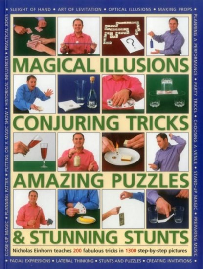 Magical Illusions, Conjuring Tricks, Amazing Puzzles & Stunning Stunts, Einhorn Nicholas - Paperback - 9781780194493