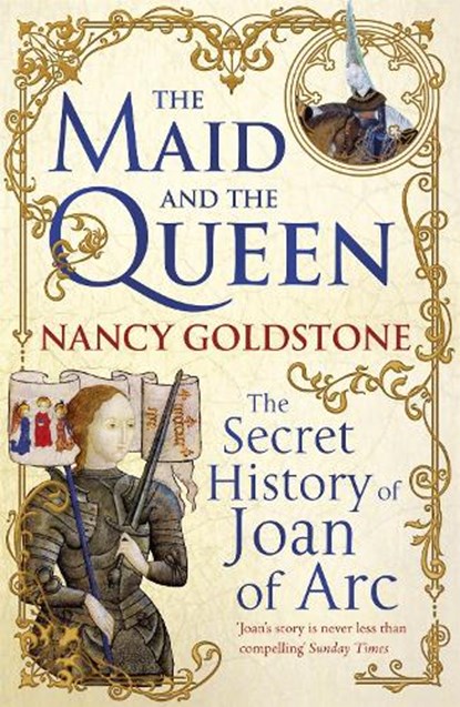 The Maid and the Queen, Nancy Goldstone - Paperback - 9781780220291
