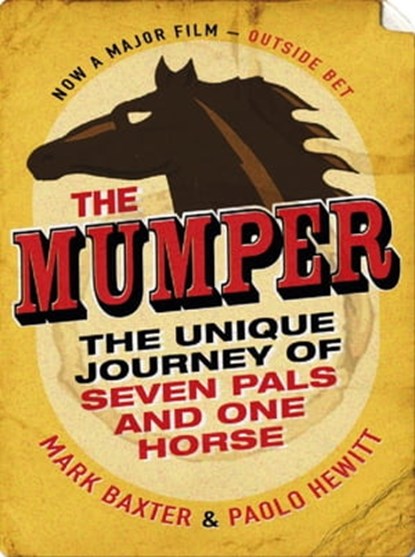 The Mumper, Mark Baxter ; Paolo Hewitt - Ebook - 9781780220468