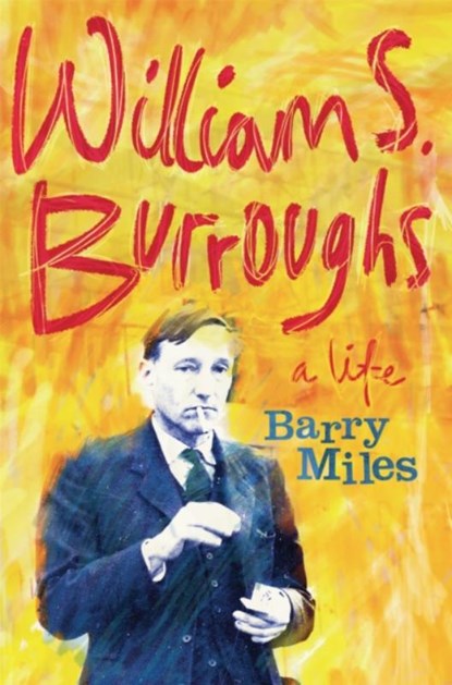 William S. Burroughs, Barry Miles - Paperback - 9781780221205