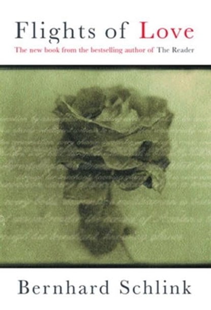 Flights of Love, Prof Bernhard Schlink - Ebook - 9781780221441