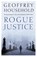 Rogue Justice, Geoffrey Household - Paperback - 9781780222103