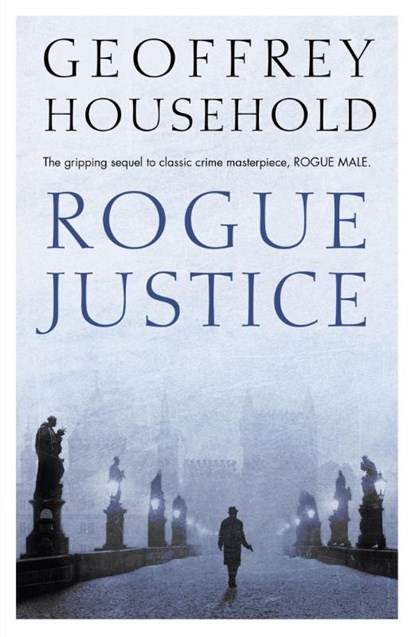 Rogue Justice, Geoffrey Household - Paperback - 9781780222103
