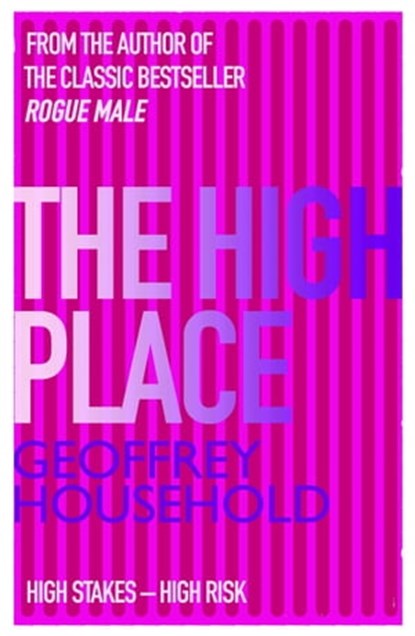 The High Place, Geoffrey Household - Ebook - 9781780224077