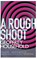 A Rough Shoot, Geoffrey Household - Paperback - 9781780224305