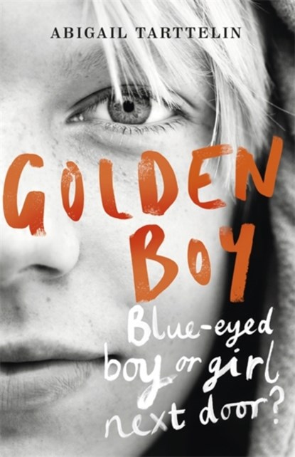 Golden Boy, Abigail Tarttelin - Paperback - 9781780224596