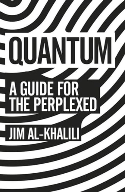Quantum, Jim Al-Khalili - Ebook - 9781780225340