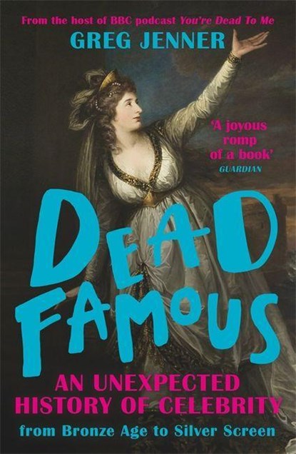 Dead Famous, Greg Jenner - Paperback - 9781780225661