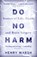 Do No Harm, Henry Marsh - Paperback - 9781780225920
