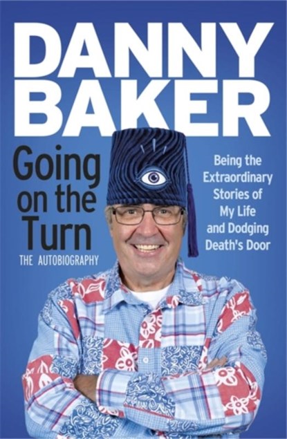 Going on the Turn, Danny Baker - Paperback - 9781780226095