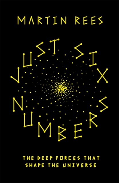 Just Six Numbers, Martin Rees - Paperback - 9781780226903