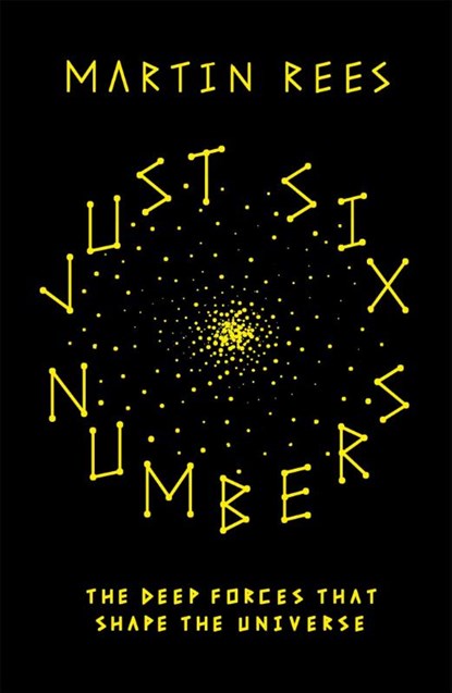 Just Six Numbers, Martin Rees - Paperback - 9781780226903