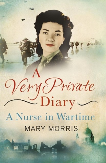 A Very Private Diary, Mary Morris - Paperback - 9781780227382