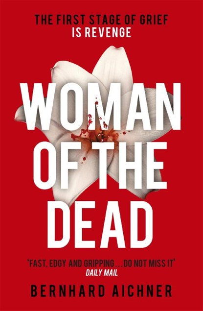 Woman of the Dead, Bernhard Aichner - Paperback - 9781780228327