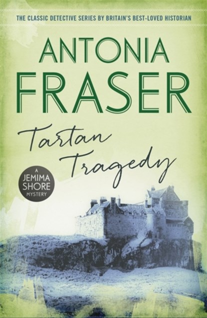 Tartan Tragedy, Lady Antonia Fraser - Paperback - 9781780228464