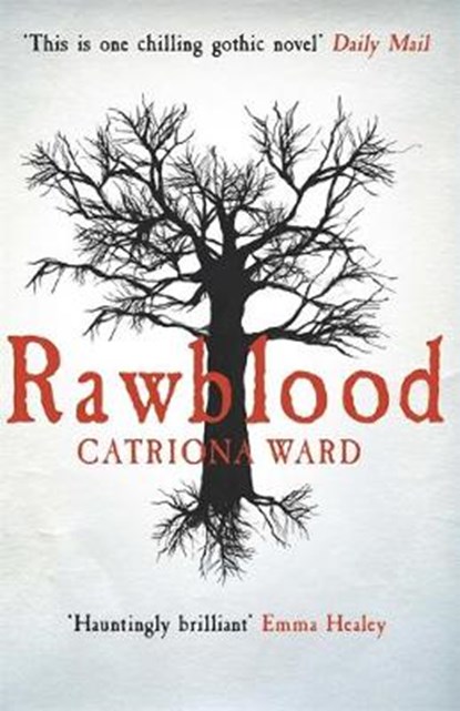 Rawblood, WARD,  Catriona - Paperback - 9781780229140