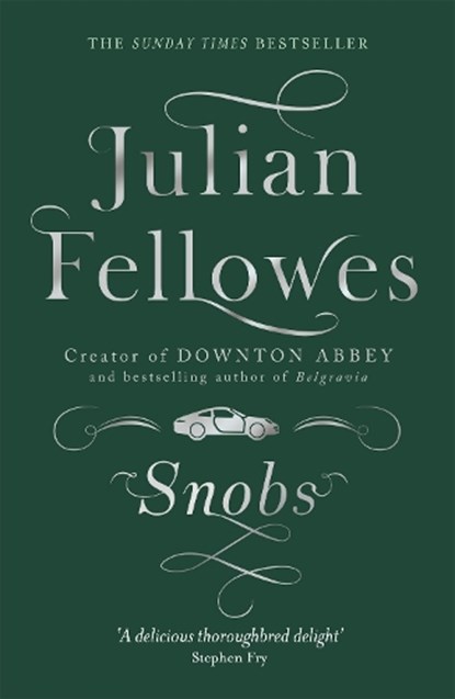 Snobs, Julian Fellowes - Paperback - 9781780229225